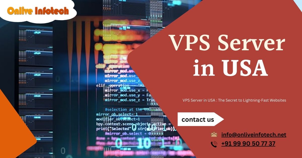 VPS Server in USA : The Secret to Lightning-Fast Websites